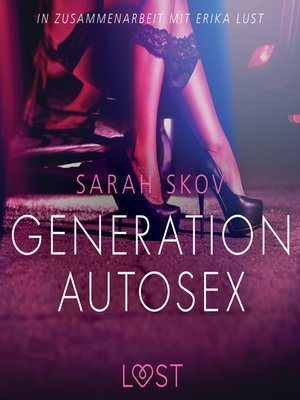 cover image of Generation Autosex--Erika Lust-Erotik (Ungekürzt)